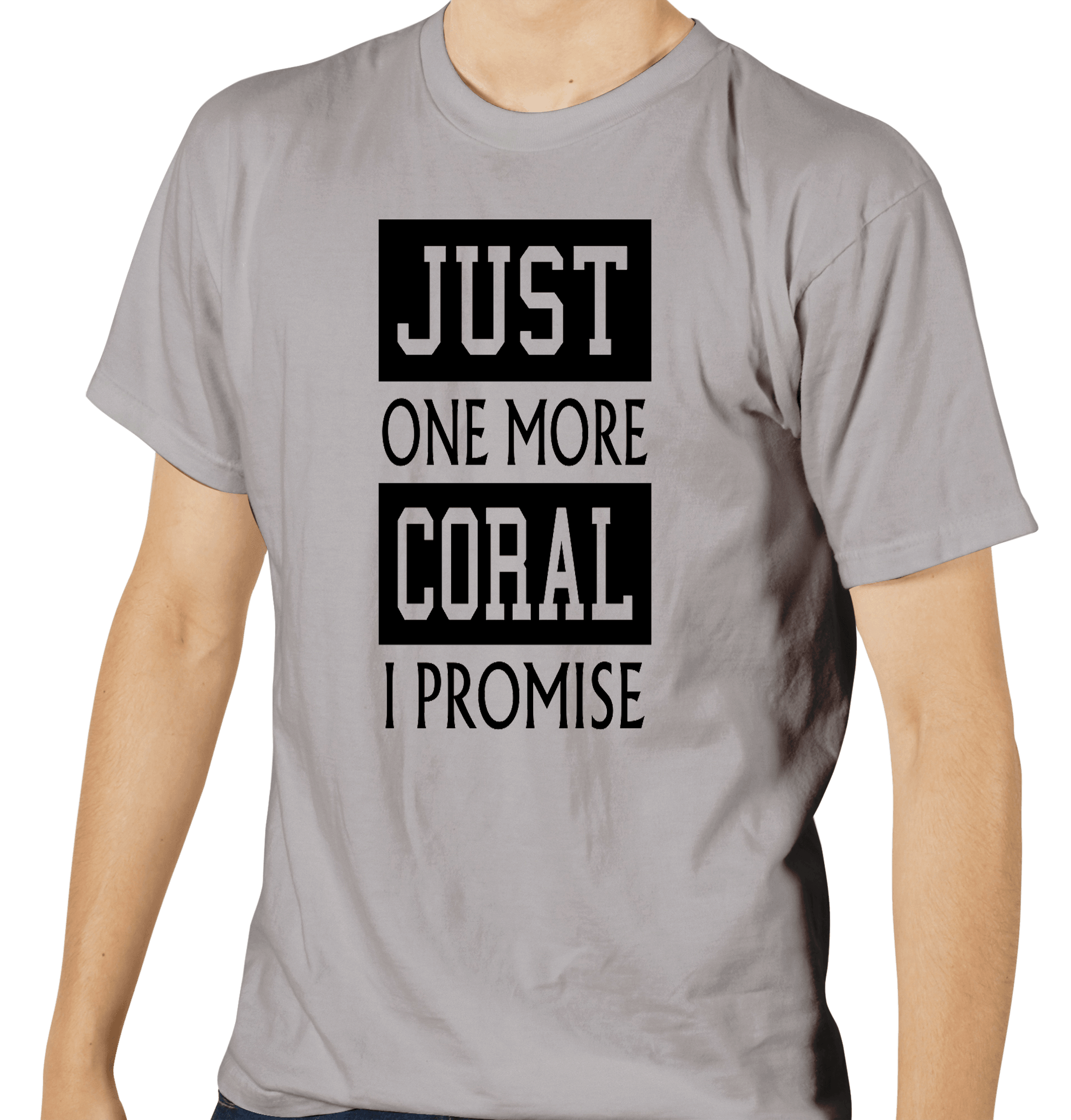 Just One More Coral I Promise T-Shirt Grey - SaltCritters