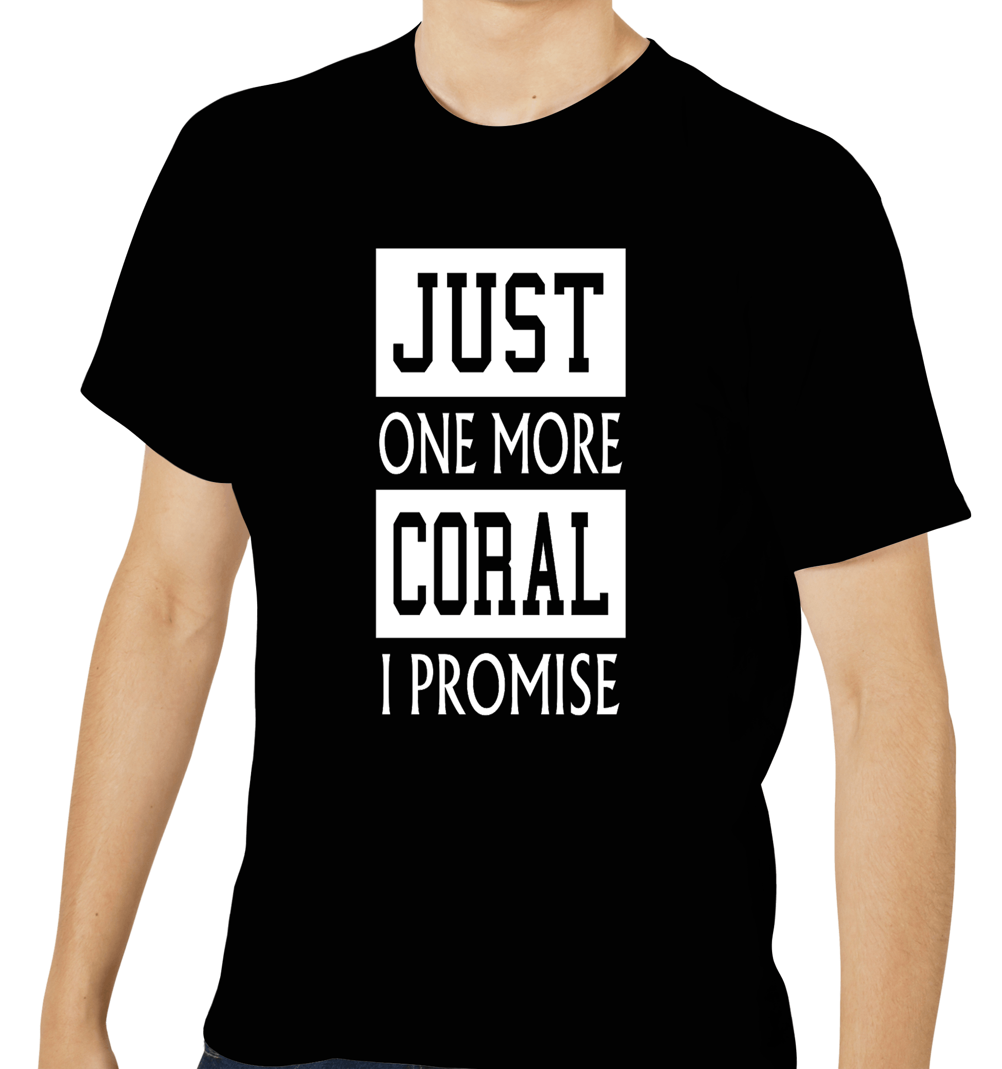 Just One More Coral I Promise T-Shirt Black - SaltCritters